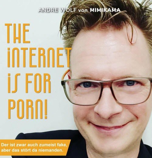 The Internet is for P*rn (mimikama)