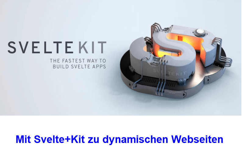 Nachlese: Mit Svelte+Kit zu dynamischen Webseiten