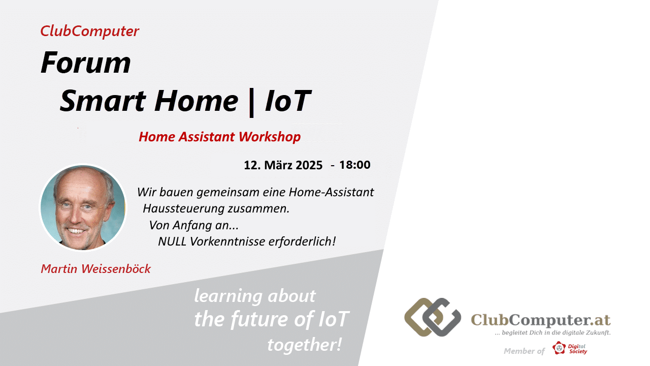 Forum Smart Home | IoT - Home Assistant Workshop am 12.3.2025