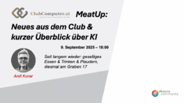 ClubComputer MeatUp: Aktuelles vom Club & KI Überblick