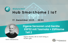 Hub Smarthome | IoT - ESP32 mit Tasmota und ESPHome - Teil 2